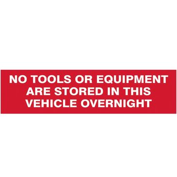 no-tools-or-equipment-stored-in-this-vehicle-overnight-sav-clg-200-x-50mm