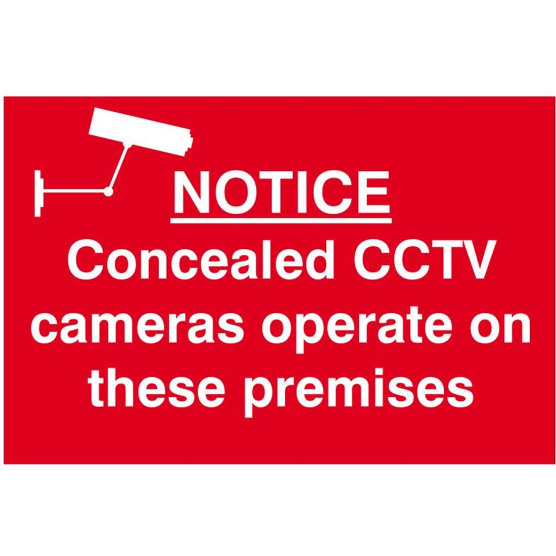 Scan Notice Concealed CCTV Cameras Operate On These Premises - PVC 300 x 200mm       