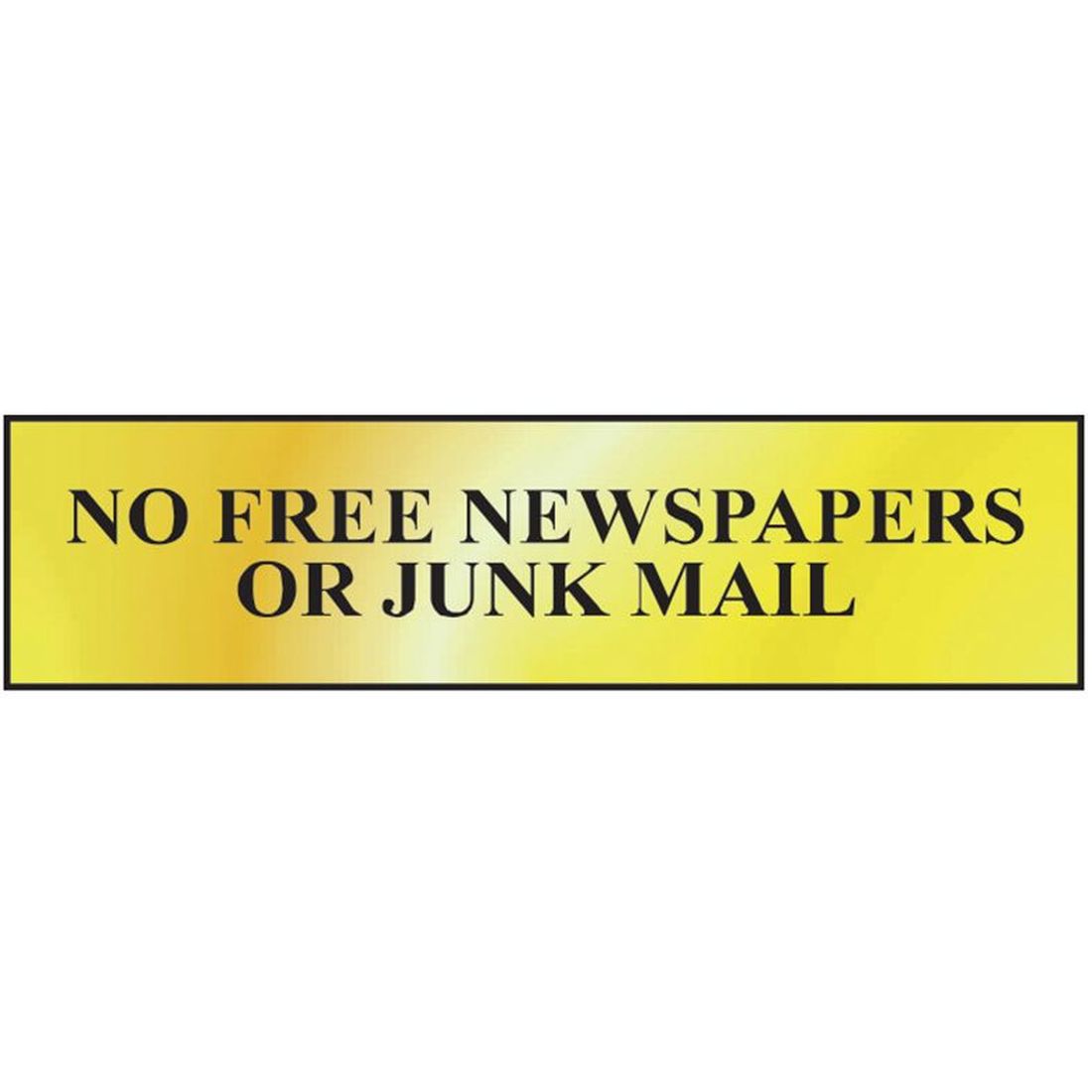 Scan No Free Newspapers Or Junk Mail - Polished Brass Effect 200 x 50mm              